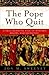The Pope Who Quit by Jon M. Sweeney