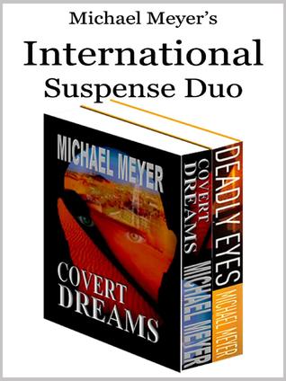 Michael Meyer's International Suspense Duo
