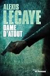Dame d'Atout by Alexis Lecaye