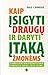 Kaip įsigyti draugų ir daryti įtaką žmonėms