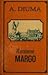 Karalienė Margo by Alexandre Dumas