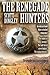 The Renegade Hunters