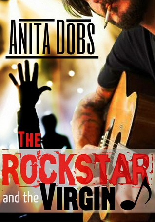 The Rockstar and the Virgin (Rockstar Erotic Romance, #1)