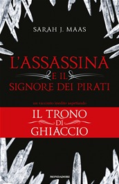 L'assassina e il signore dei pirati (Il trono di ghiaccio, #0.1)