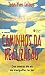 Caminhos da realização - Dos medos do eu ao mergulho no by Jean-Yves Leloup