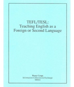 TEFL/TESL: Teaching English as a Foreign or Second Language
