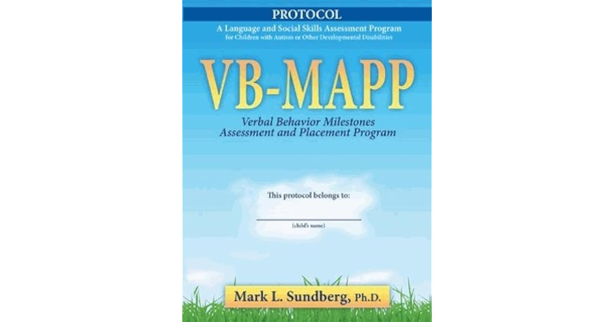 VBMAPP Verbal Behavior Milestones Assessment and Placement Program by