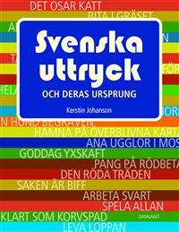 Svenska uttryck och deras ursprung
