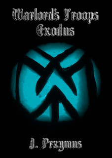 Warlord's Troops: Episode One: Exodus (Warlord's Troops #1)