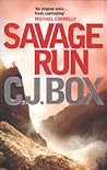 Savage Run by C.J. Box Savage Run by C.J. Box