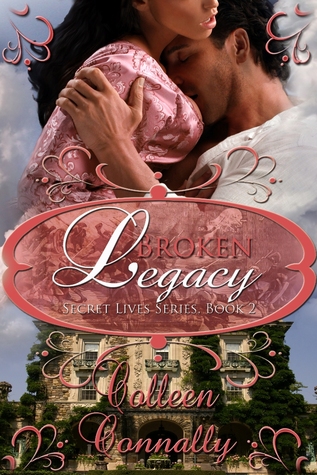 Broken Legacy (Secret Lives, #2)