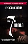 The 7th Woman by Frédérique Molay