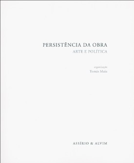 Persistência da Obra - Arte e Política