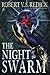 The Night of the Swarm (The...