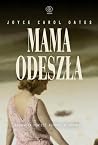 Mama odeszła