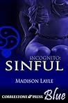 Incognito: Sinful  (Incognito, #13.5)