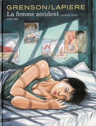 La femme accident, seconde partie (Hardcover)