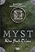 MYST. Das Buch Tiana by David Wingrove