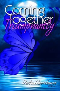 Coming Together: Triumphantly