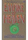 Empire of Heaven by Linda Ching Sledge