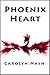 Phoenix Heart by Carolyn Nash