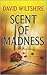 Scent of Madness