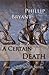 A Certain Death