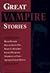 Great Vampire Stories by First Glance Books