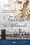 Taťána a Alexandr by Paullina Simons