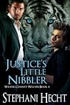 Justice's Little Nibbler by Stephani Hecht