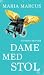 Dame med stol