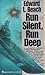 Run Silent, Run Deep