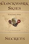 Secrets by J. Cunningham Secrets by J. Cunningham