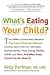 What's Eating Your Child? by Kelly Dorfman