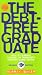 Debt-Free Graduate, The - H...