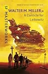 A Canticle for Leibowitz by Walter M. Miller Jr.