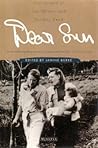 Dear Sun: The letters of Joy Hester and Sunday Reed Dear Sun: The letters of Joy Hester and Sunday Reed