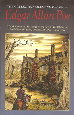 The Collected Tales and Poems of Edgar Allan Poe