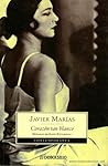 Corazón Tan Blanco by Javier Marías
