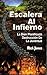 Escalera Al Infierno