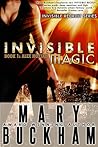 Invisible Magic by Mary Buckham