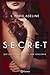 S.E.C.R.E.T. (Secret, #1)