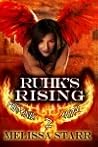 Ruhk's Rising; by Melissa Starr