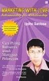 Marketing With Love: Cara Paling Romantis untuk Menggaet Pelanggan
