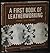 A First Book of Leatherworking