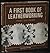 A First Book of Leatherworking