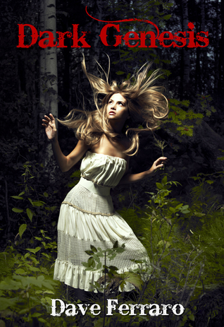 Dark Genesis (Dark Genesis, #1)