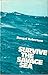 Survive The Savage Sea