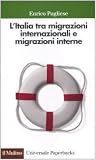 L'Italia tra migrazioni internazionali e migrazioni interne