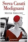 Mister Gregory Mister Gregory